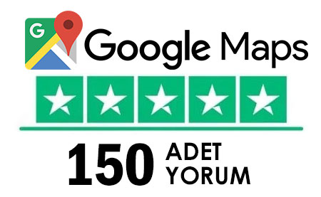150 Adet Google Maps Yorum